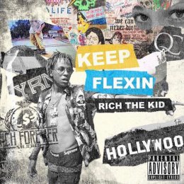 Rich The Kid - Keep Flexin